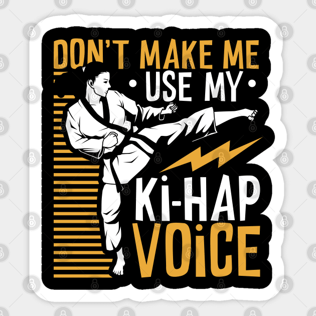 Ki Hap voice - Tang Soo Do Sticker by Modern Medieval Design